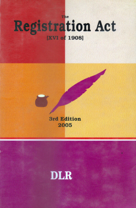 The Registration Act XVI of 1908 Third Edition